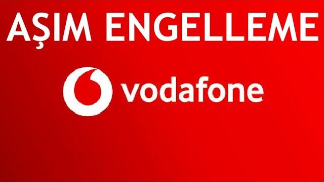 Vodafone Aşım Engelleme