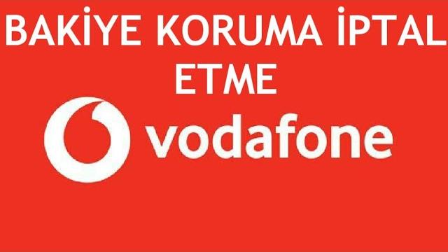 Vodafone Bakiye Koruma İptal Etme