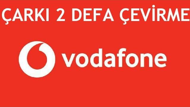 Vodafone Çarkı 2 Kez Çevirme Nasıl Yapılır?