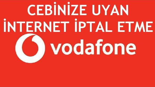 Vodafone Cebinize Uyan İnternet İptal Etme