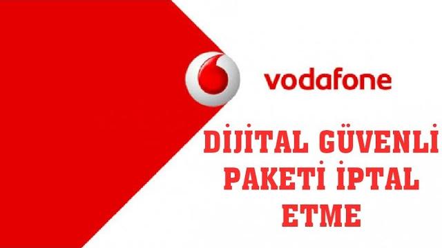 Vodafone Dijital Güvenli Paketi İptal Etme