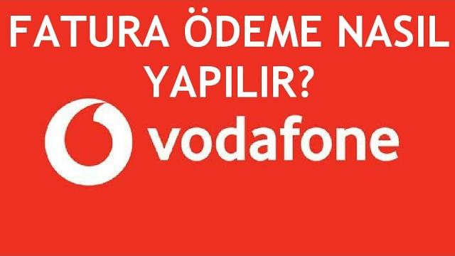 Vodafone Fatura Ödeme Nasıl Yapılır?