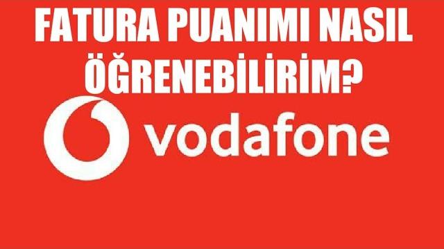 Vodafone Fatura Puanımı Nasıl Öğrenebilirim?