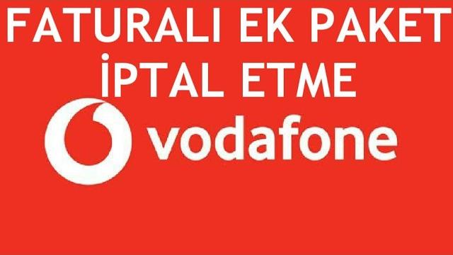 Vodafone Faturalı Ek Paket İptal Etme