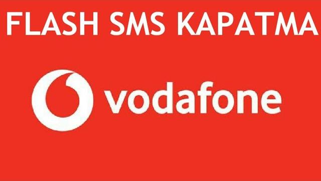 Vodafone Flash Sms Kapatma