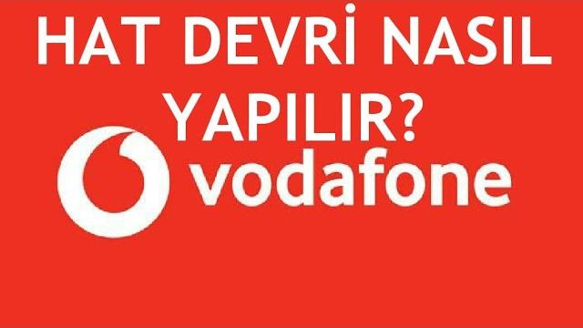 Vodafone Hat Devri Nasıl Yapılır?