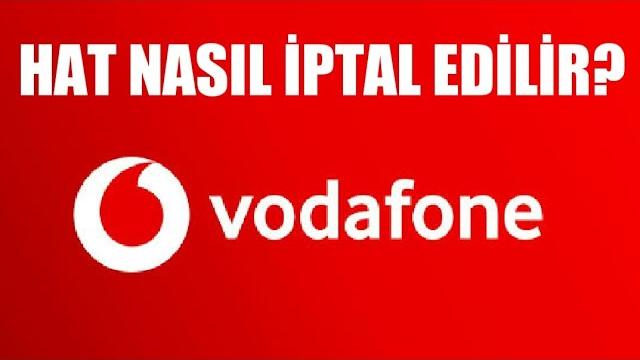 Vodafone Hat Nasıl İptal Edilir?