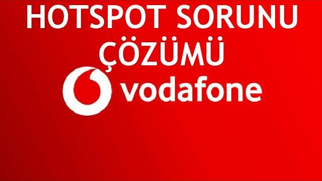 Vodafone Hotspot Sorunu Çözümü