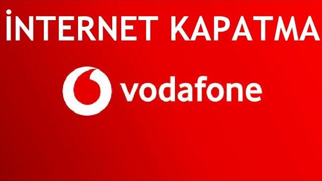 Vodafone İnternet Kapatma