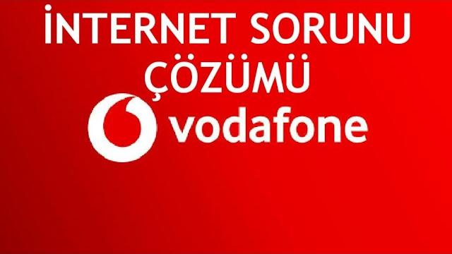 Vodafone İnternet Sorunu Çözümü