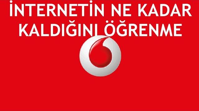 Vodafone İnternetin Ne Kadar Kaldığını Öğrenme