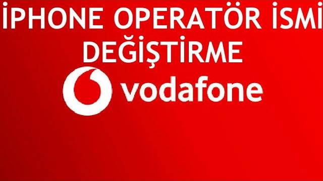 Vodafone İphone Operatör İsmi Değiştirme Nasıl Yapılır?