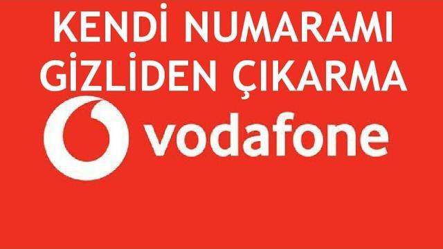 Vodafone Kendi Numaramı Gizliden Çıkarma