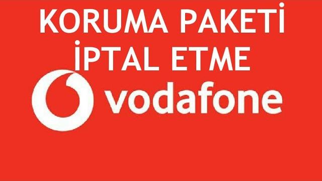 Vodafone Koruma Paketi İptal Etme