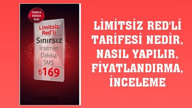 Vodafone Limitsiz Red'li Tarifesi Nedir, Nasıl Yapılır, Fiyat, İnceleme