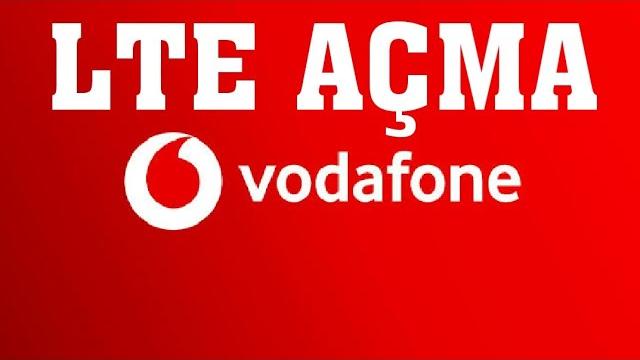 Vodafone Lte Açma