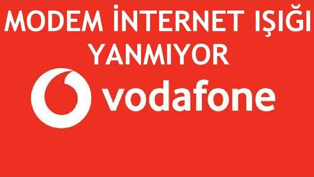 Vodafone Modem İnternet Işığı Yanmıyor Sorunu Çözümü