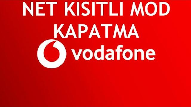 Vodafone Net Kısıtlı Mod Kapatma