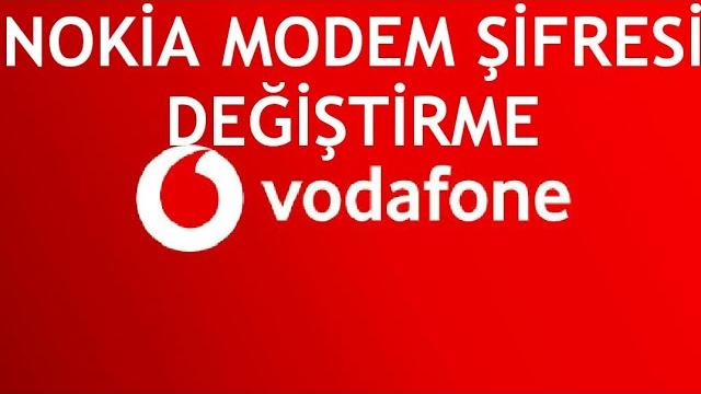 Vodafone Nokia Modem Şifresi Değiştirme Nasıl Yapılır?