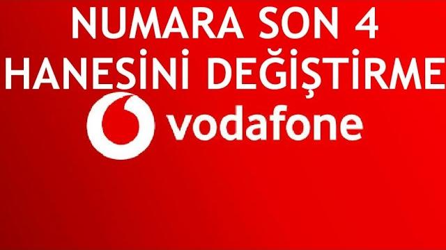 Vodafone Numara Son 4 Hanesini Değiştirme Nasıl Yapılır?
