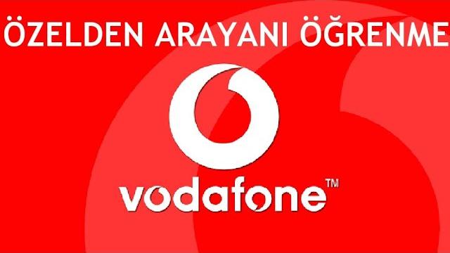 Vodafone Özelden Arayanı Öğrenme