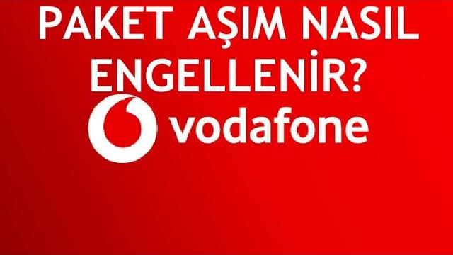 Vodafone Paket Aşım Engelleme