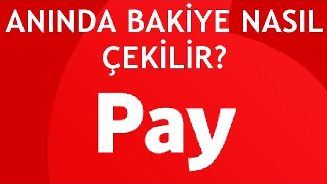 Vodafone Pay Anında Bakiye Nasıl Çekilir?