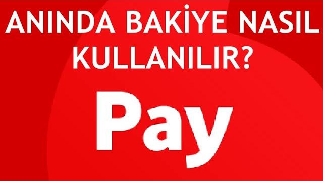 Vodafone Pay Anında Bakiye Nasıl Kullanılır?