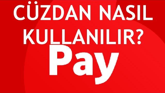 Vodafone Pay Cüzdan Nasıl Kullanılır?