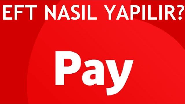 Vodafone Pay Eft Nasıl Yapılır?