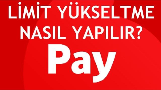 Vodafone Pay Limit Yükseltme Nasıl Yapılır?
