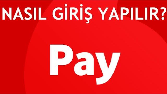 Vodafone Pay Nasıl Giriş Yapılır?