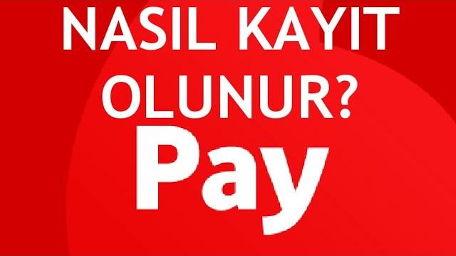 Vodafone Pay Nasıl Kayıt Olunur?