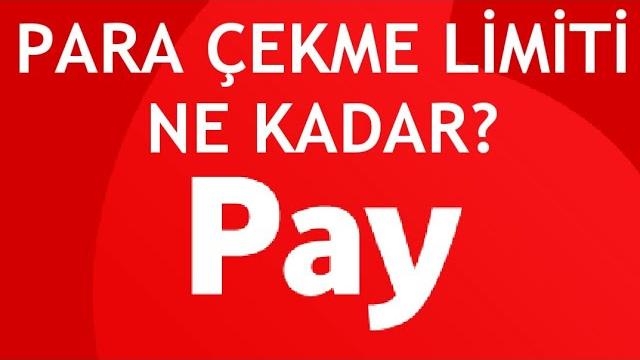 Vodafone Pay Para Çekme Limiti Ne Kadar?