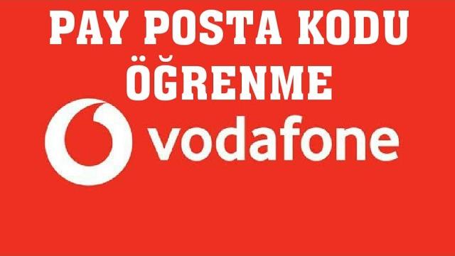 Vodafone Pay Posta Kodu Öğrenme