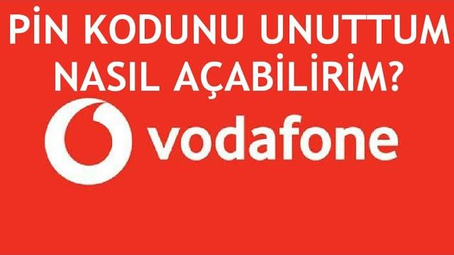Vodafone Pin Kodunu Unuttum Nasıl Açabilirim?