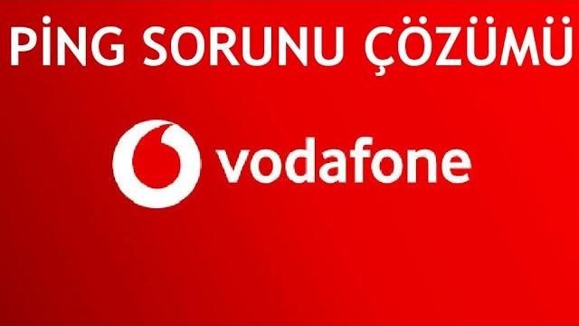 Vodafone Ping Sorunu Çözümü