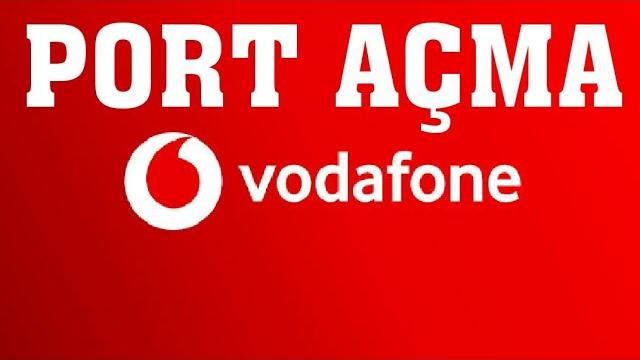 Vodafone Port Açma