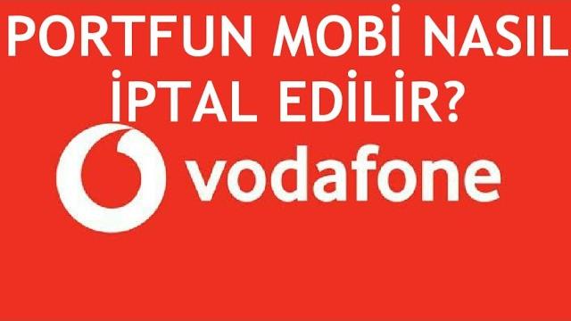 Vodafone Portfun Mobi İptal Etme