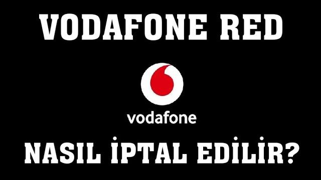 Vodafone Red Nasıl İptal Edilir?