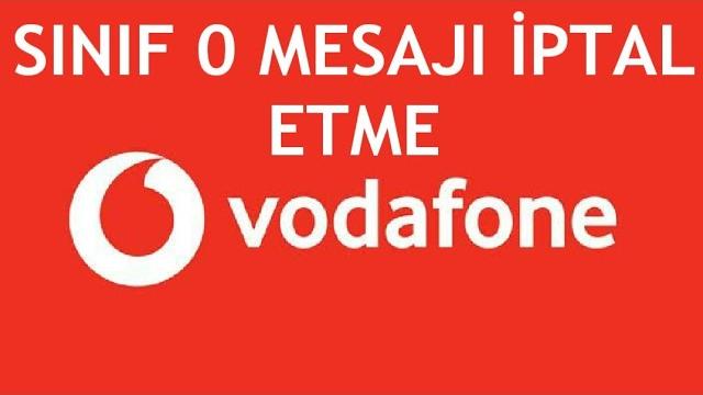 Vodafone Sınıf 0 Mesajı İptal Etme