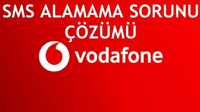 Vodafone Sms Alamama Sorunu Çözümü