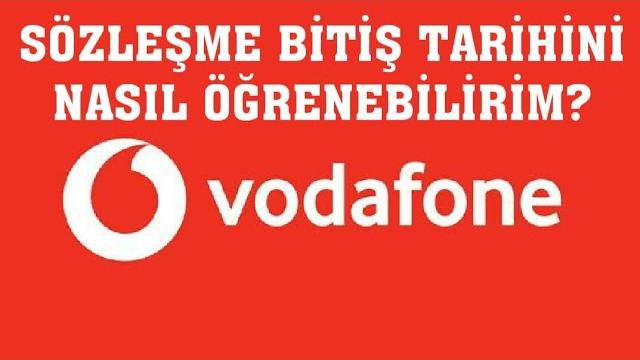 Vodafone Sözleşme Bitiş Tarihini Nasıl Öğrenebilirim?