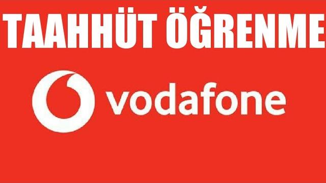 Vodafone Taahhüt Öğrenme