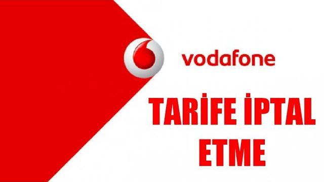 Vodafone Tarife İptal Etme
