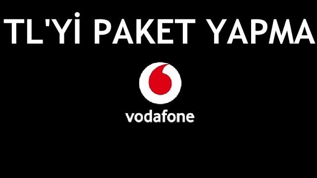 Vodafone TL'yi Paket Yapma