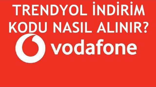 Vodafone Trendyol İndirim Kodu Nasıl Alınır?