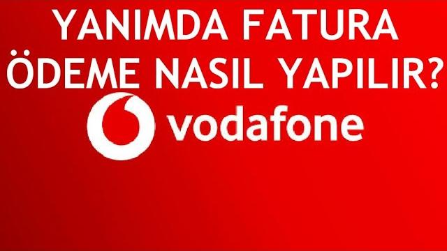Vodafone Yanımda Fatura Ödeme Nasıl Yapılır?