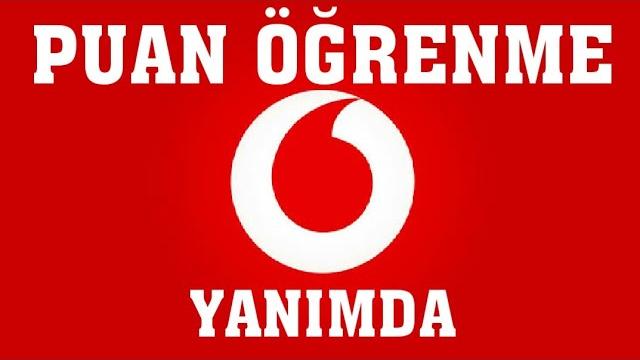 Vodafone Yanımda Puan Öğrenme