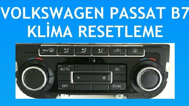 Volkswagen Passat B7 Klima Resetleme Nasıl Yapılır?